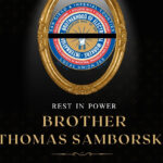 Rest In Power Brother Thomas Samborski